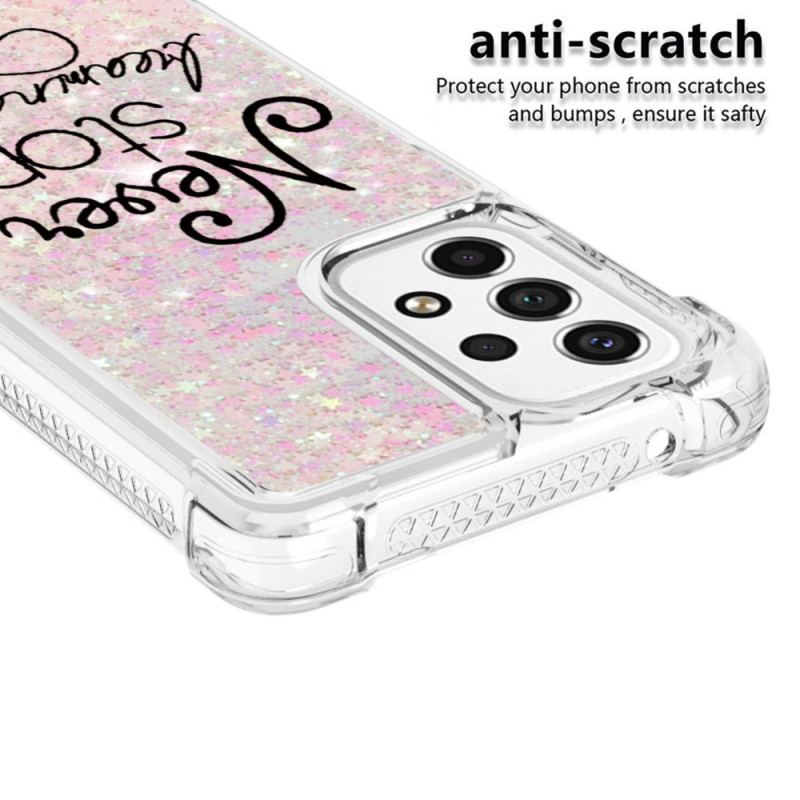 Capa De Celular Para Samsung Galaxy A53 5G Nunca Pare De Sonhar Com Glitter