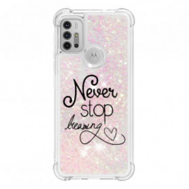 Capa Para Moto G30 / G10 Nunca Pare De Sonhar Com Glitter